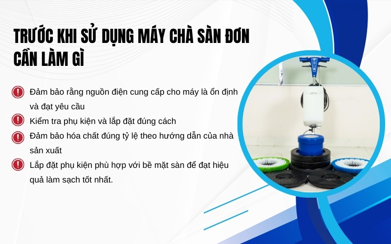Trước khi sử dụng máy chà sàn đơn cần làm gì