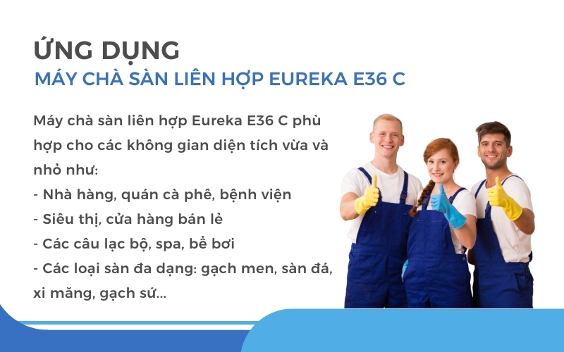 Ứng dụng của máy chà sàn liên hợp Eureka E36 C