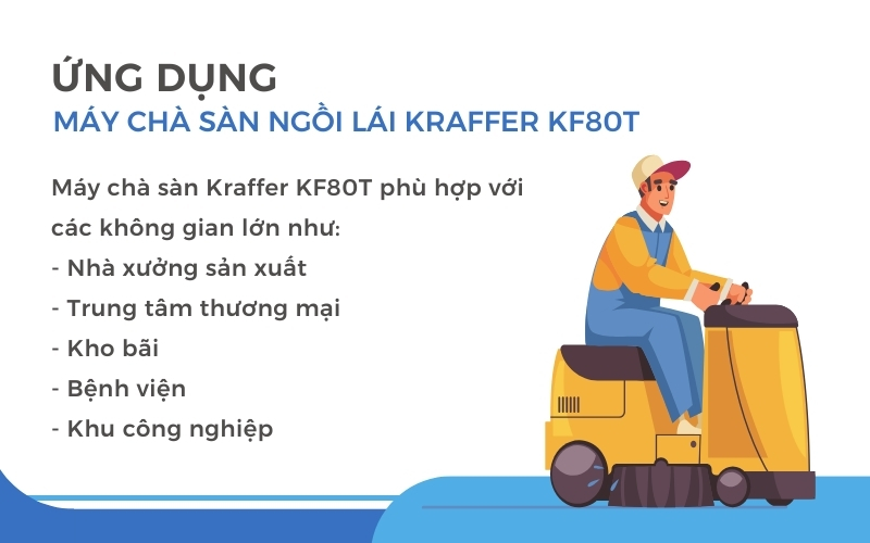 Ứng dụng của máy chà sàn ngồi lái Kraffer KF80T