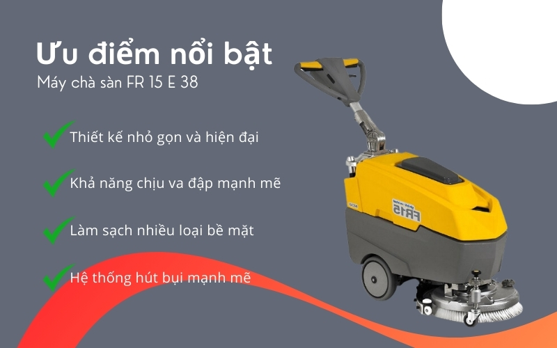 Ưu điểm nổi bật của Máy chà sàn FR 15 E 38