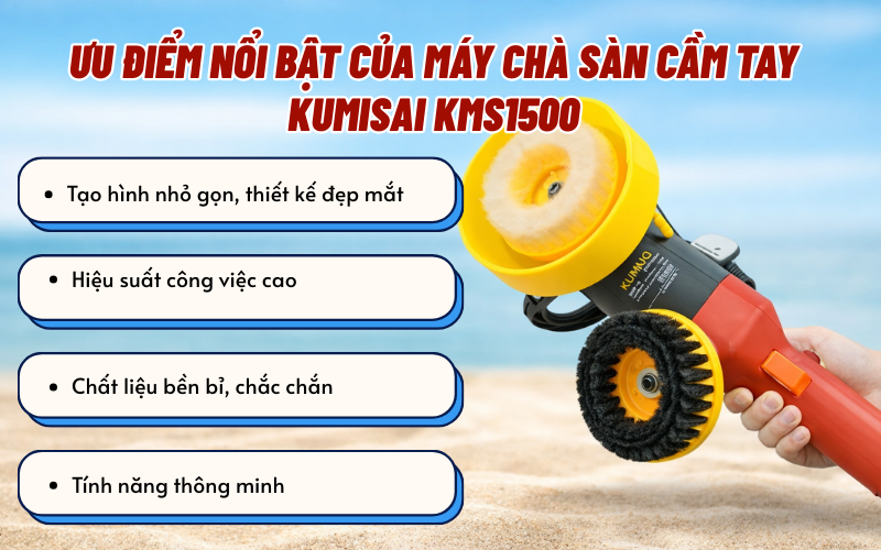 Máy chà sàn cầm tay Kumisai KMS1500