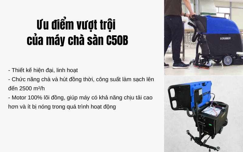 Ưu điểm vượt trội máy chà sàn C50B