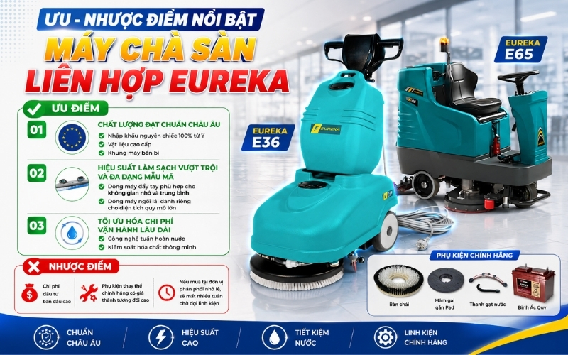 Ưu - nhược điểm của máy chà sàn liên hợp eureka