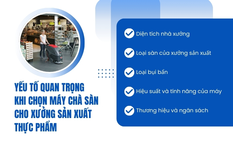 Yếu tố quan trọng khi chọn máy chà sàn cho xưởng sản xuất thực phẩm