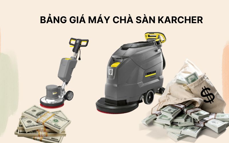 Bảng giá máy chà sàn Karcher