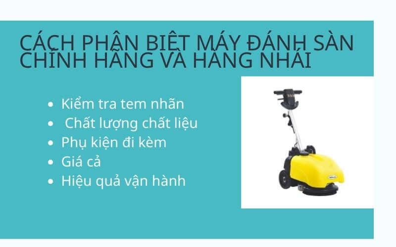 Cách phân biệt máy đánh sàn chính hãng và hàng nhái