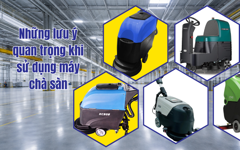 Hướng dẫn cách sử dụng máy chà sàn công nghiệp