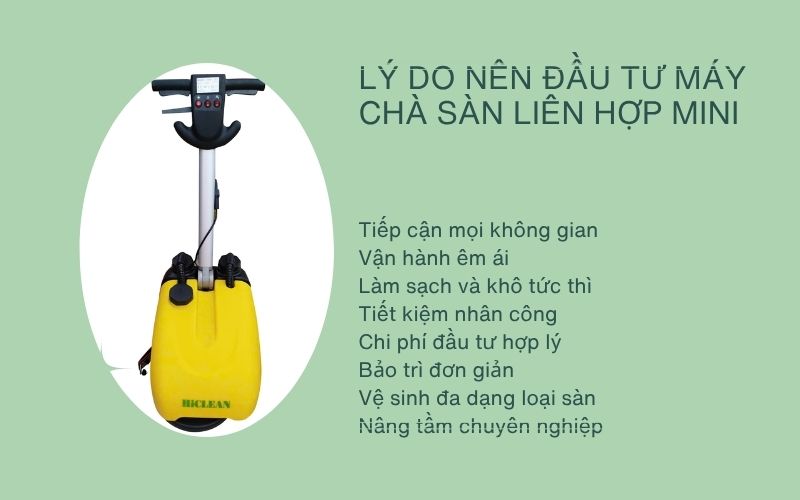 8 Lý do nên đầu tư máy chà sàn liên hợp mini