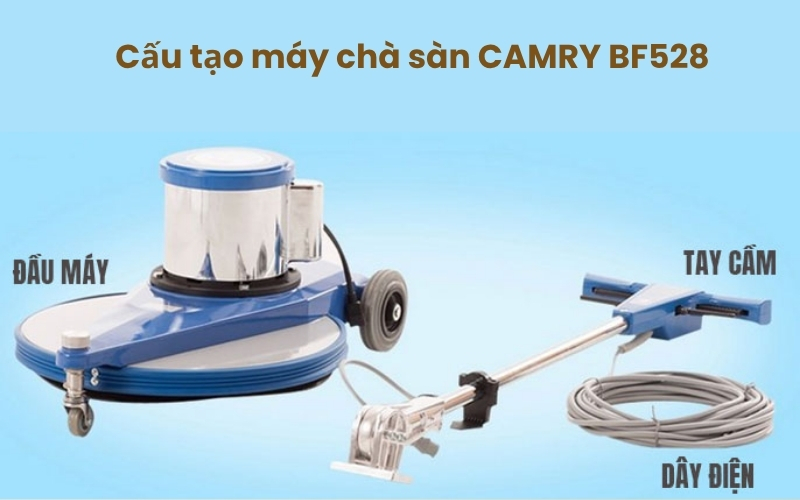 máy chà sàn CAMRY BF528 cấu tạo chắc chắn, linh hoạt