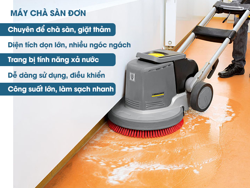 Ưu điểm vượt trội của máy chà sàn đơn