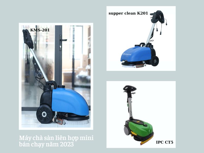 máy chà sàn liên hợp mini bán chạy năm 2023