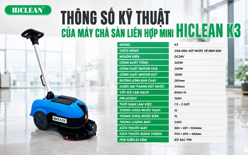 Thông số của máy chà sàn mini HiClean K3