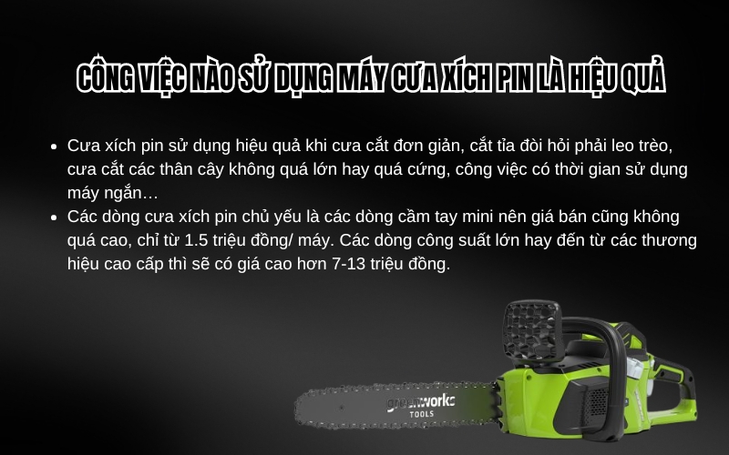 Công việc nào sử dụng máy cưa xích pin là hiệu quả