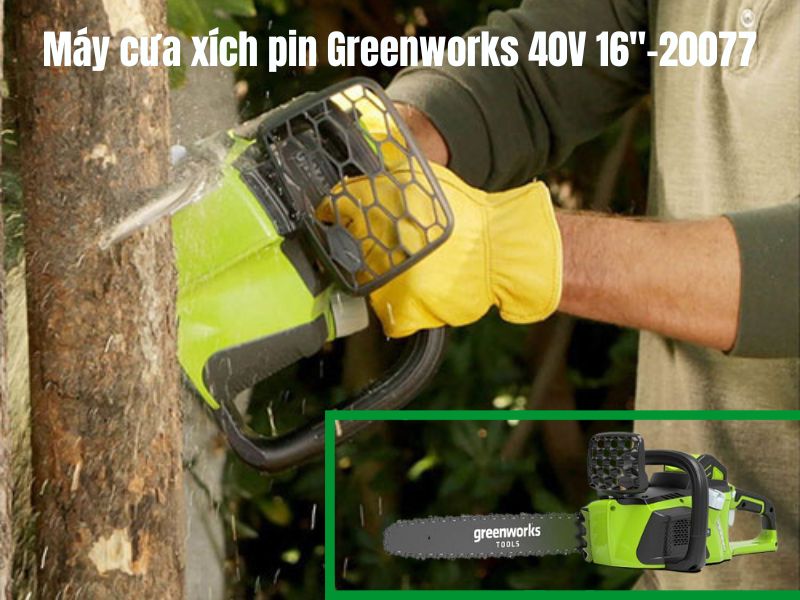 May cua xich pin Greenworks 40V 16-20077