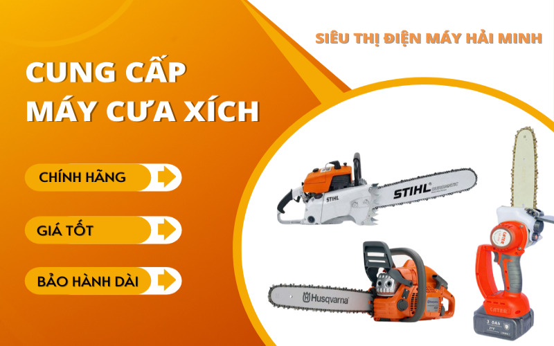 Siêu thị Hải Minh cung cấp cưa xích chính hãng toàn quốc