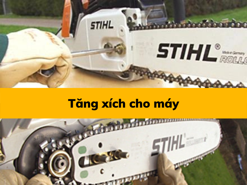 Tăng xích cho máy cưa thường xuyên