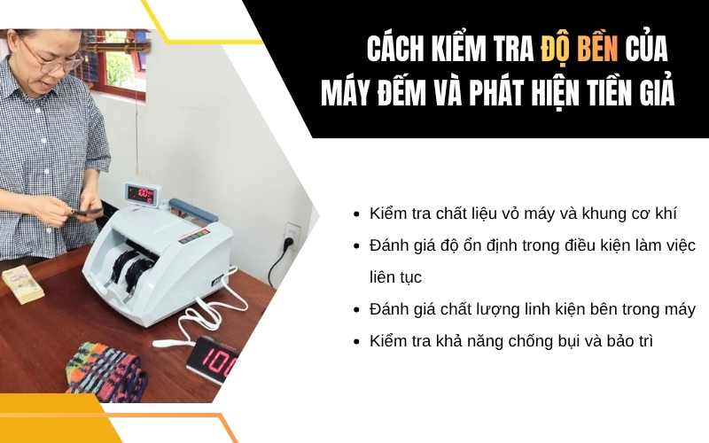 Cách kiểm tra độ bền của máy đếm và phát hiện tiền giả
