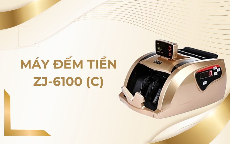 Máy đếm tiền ZJ-6100 (C)