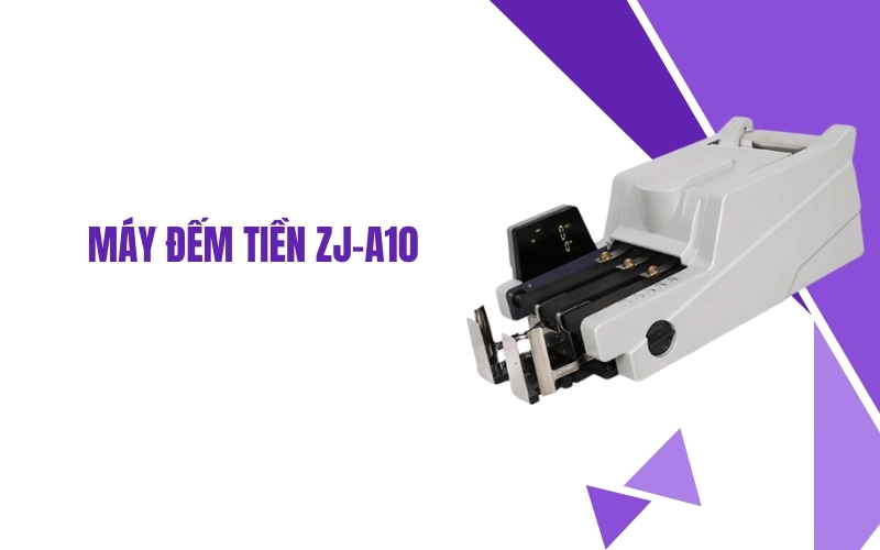 Máy đếm tiền ZJ-A10