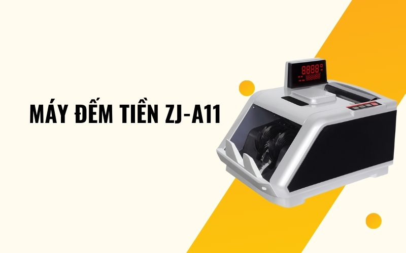 Máy đếm tiền ZJ-A11