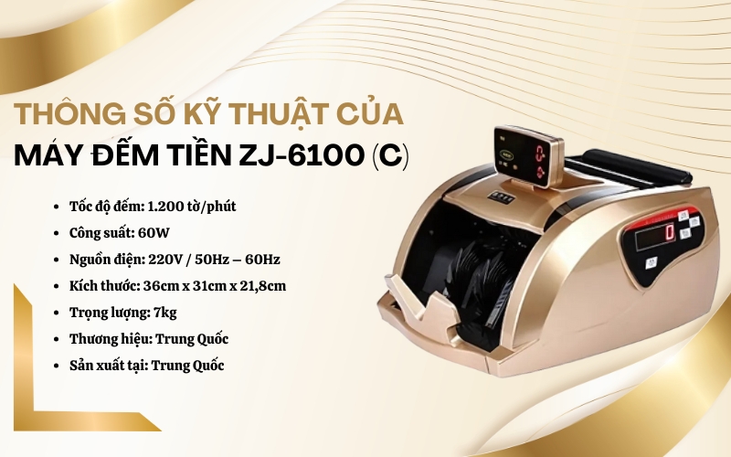 Thông số kỹ thuật của máy đếm tiền ZJ-6100C