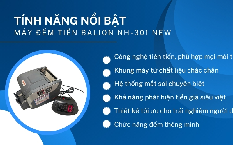 Tính năng nổi bật của Máy đếm tiền Balion NH-301 NEW