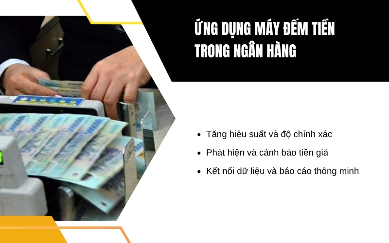 Ứng dụng may dem tien trong ngân hàng