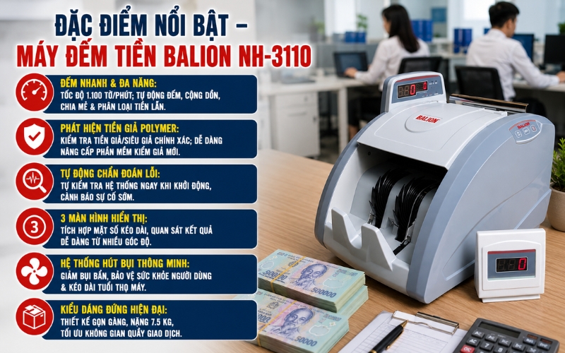 Đặc điểm nổi bật của máy Balion NH-3110