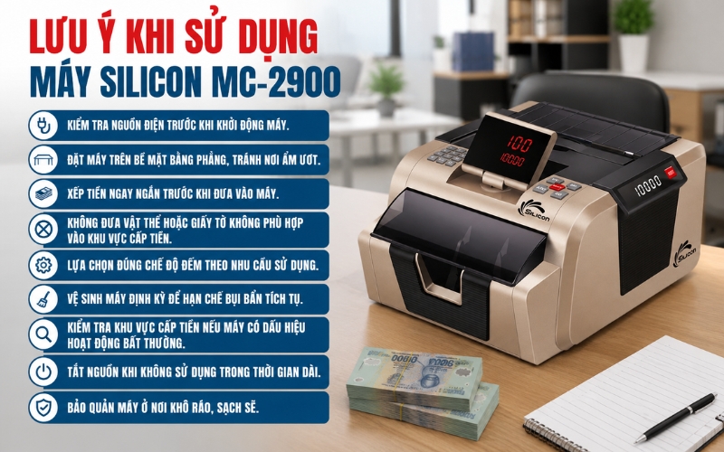Lưu ý khi sử dụng máy Silicon MC-2900