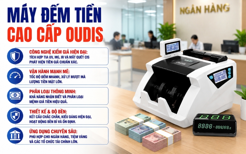 Máy đếm tiền cao cấp OUDIS