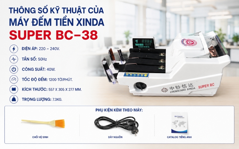 Thông số kỹ thuật của đếm tiền Xinda SUPER BC–38