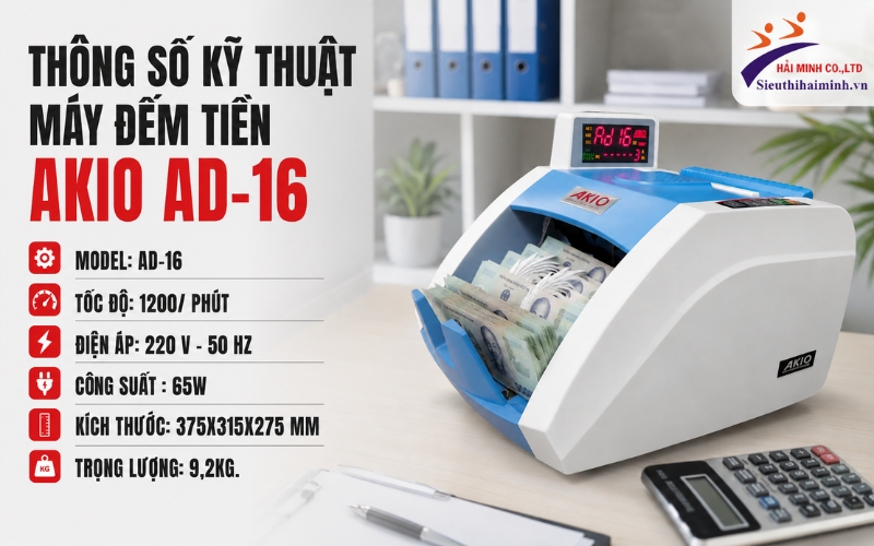 Thông số kỹ thuật máy đếm tiền Akio AD-16