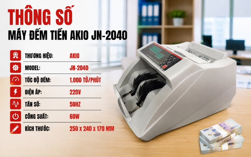 Thông số máy đếm tiền Akio JN-2040