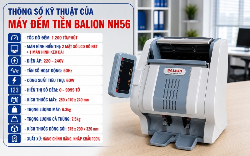 Thông số kỹ thuật của may dem tien Balion NH56