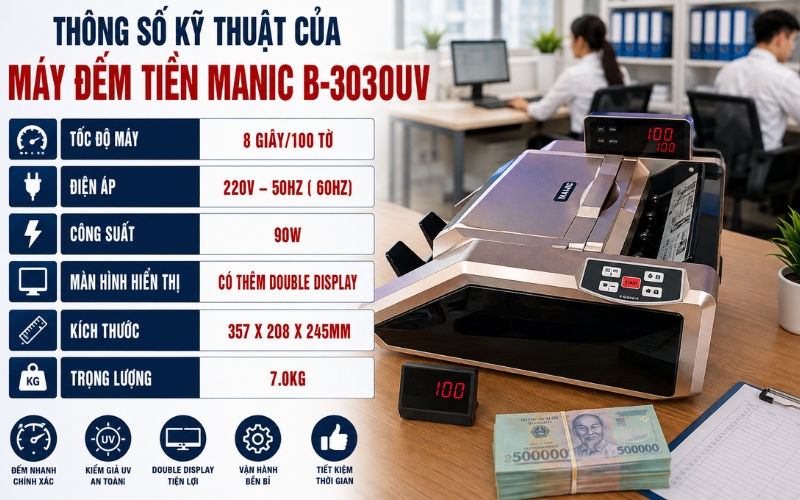 Thông số máy đếm tiền Manic B-3030UV