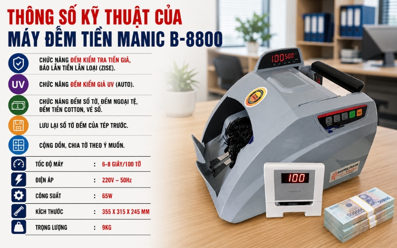 Thông số của Máy đếm tiền Manic B-8800