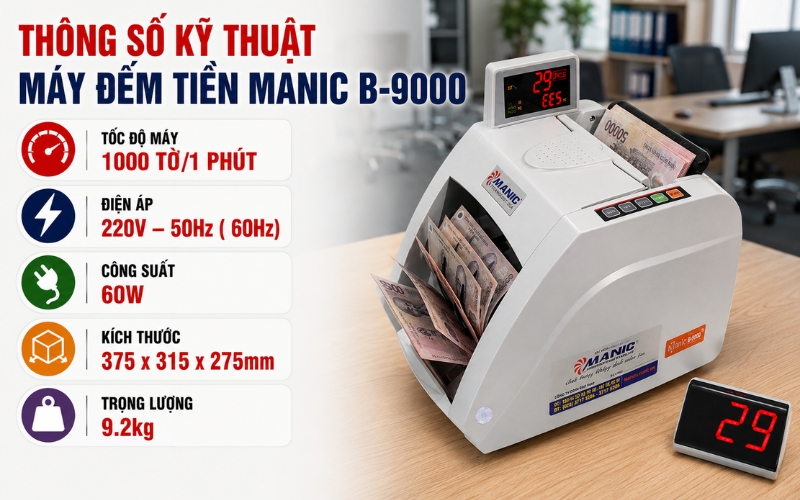 Thông số máy đếm tiền Manic B-9000