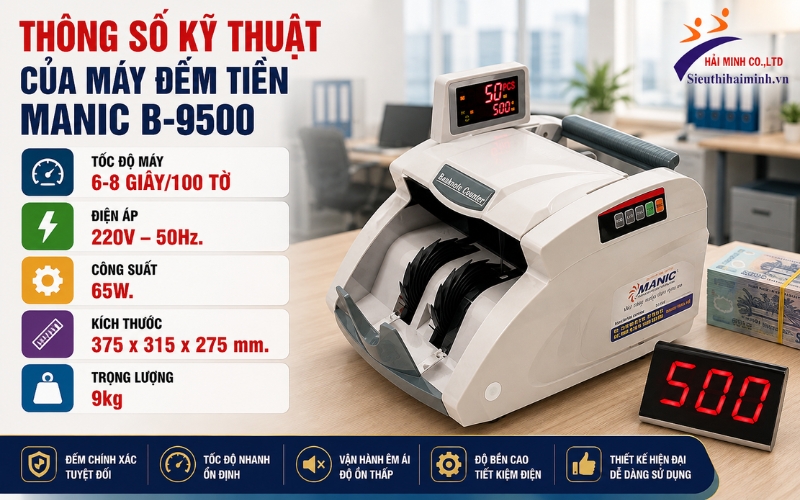 Thông số của máy đếm tiền Manic B-9500