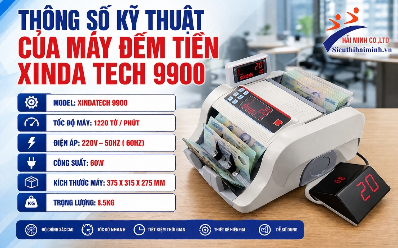 Thông số kỹ thuật của may dem tien xinda tech 9900