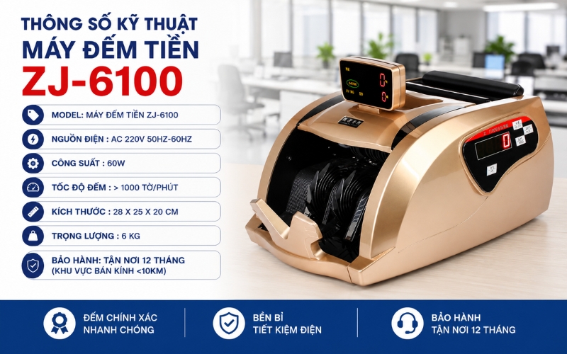 Thông số kỹ thuật máy đếm tiền ZJ-6100