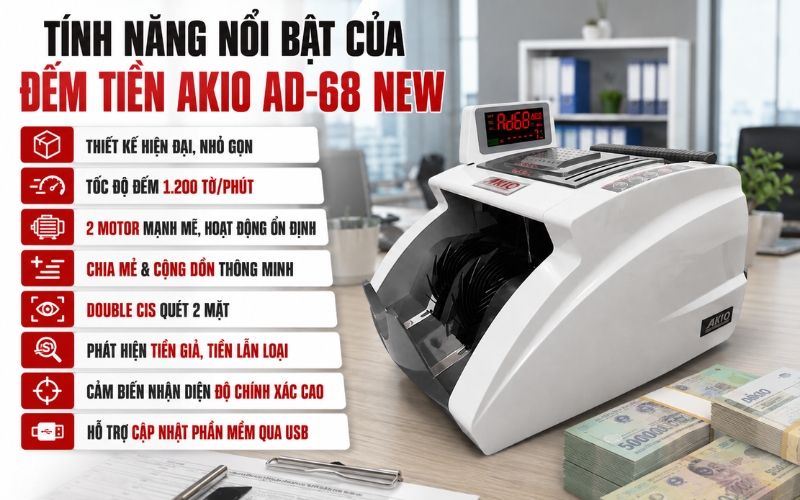 Tính năng của đếm tiền Akio AD-68 New