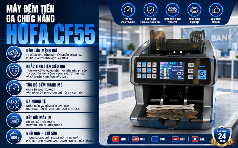 Tính năng của máy đếm tiền ngân hàng HOFA CF55