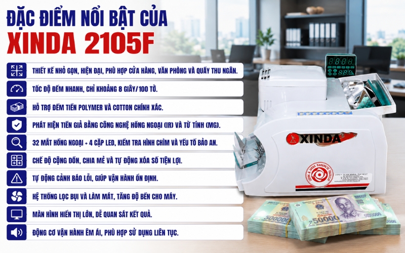 Đặc điểm nổi bật của Xinda 2105F