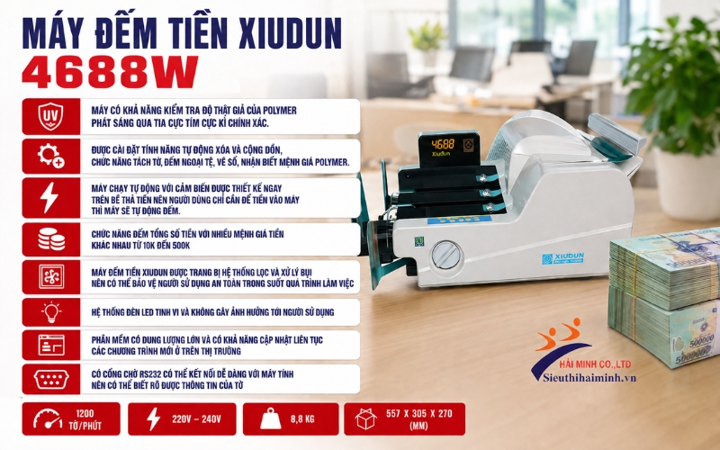 Tính năng nổi bật của máy đếm tiền Xiudun 4688W