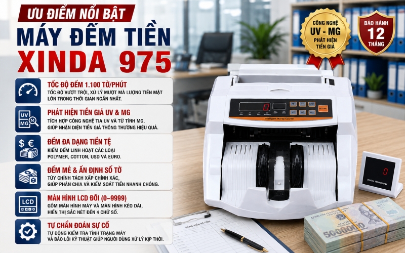 Ưu điểm nổi bật của máy đếm tiền Xinda 975