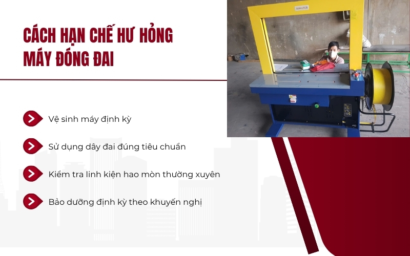 Cách hạn chế hư hỏng máy đóng đai