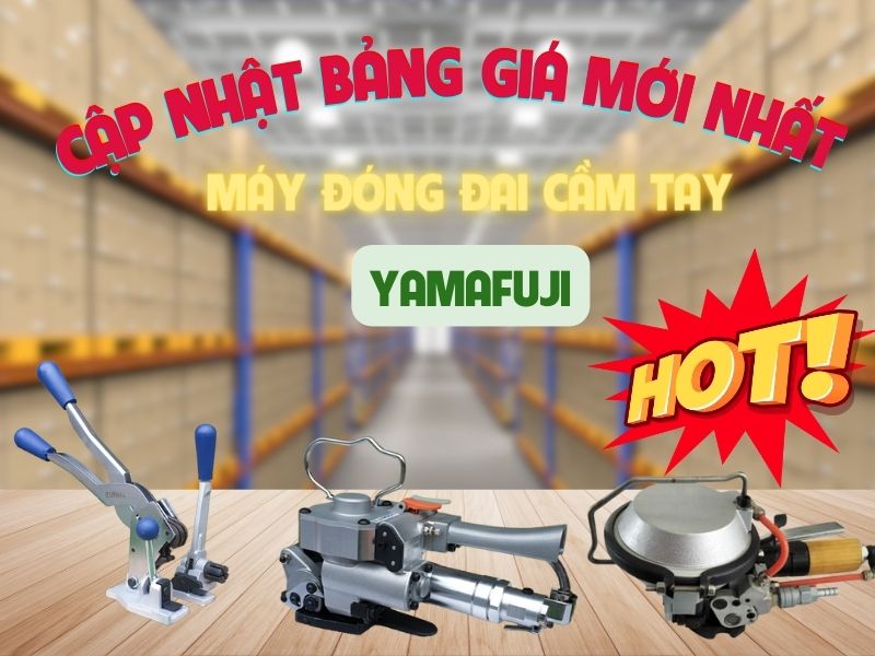 Cập nhật bảng giá máy đóng đai cầm tay Yamafuji mới nhất năm 2023