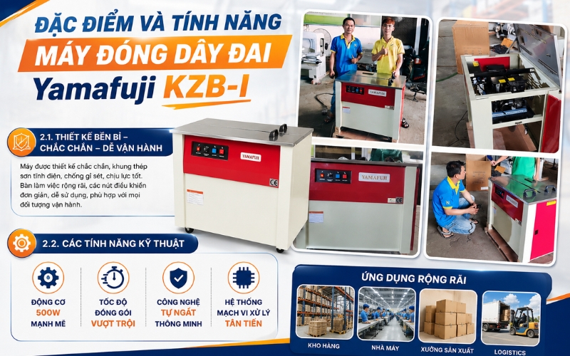Đặc điểm và tính năng máy đóng dây đai Yamafuji KZB-I