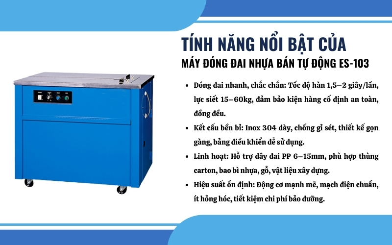 Đặc điểm và tính năng nổi bật của máy đóng đai nhựa ES-103