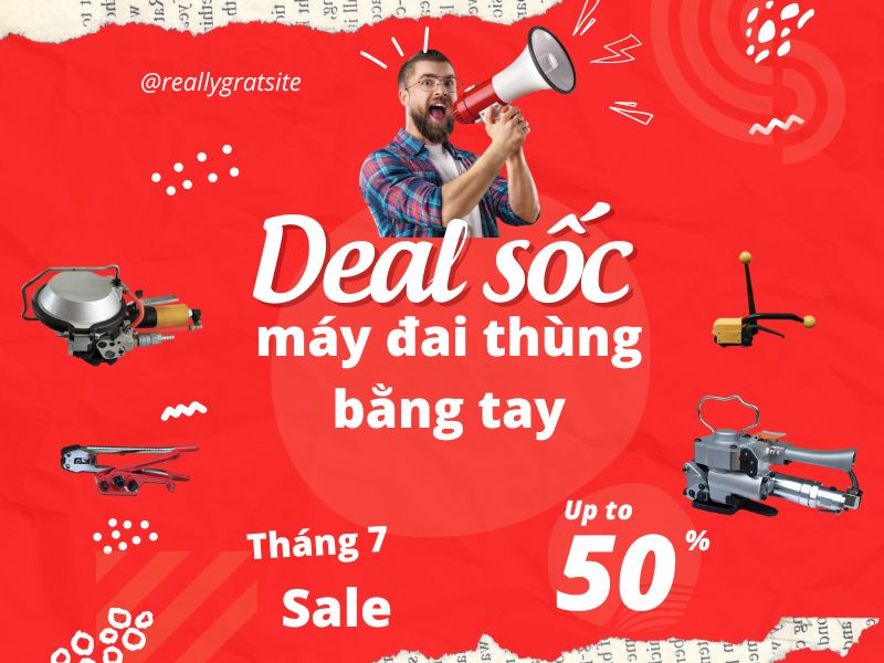 Deal tháng 7 cực sốc cho máy siết đai cầm tay